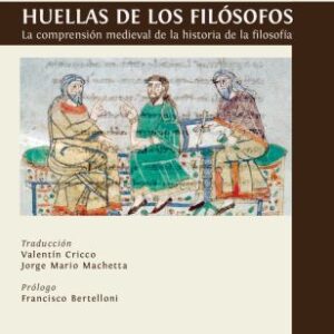 Huellas de los filósofos. La comprensión medieval de la historia de la filosofía
