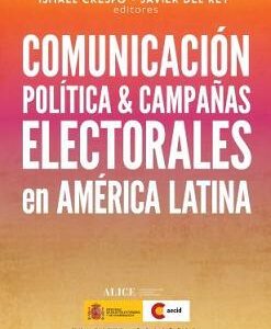 Comunicación política y campañas electorales en América Latina