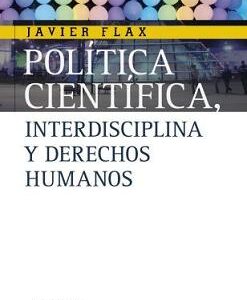 Política científica, interdisciplina y derechos humanos