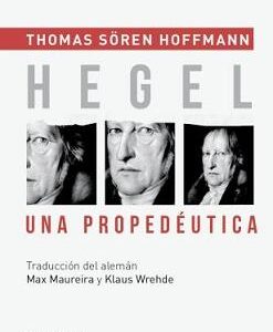 Hegel: una propedéutica
