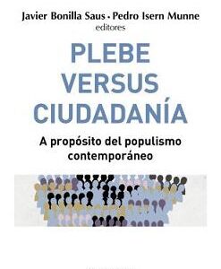 Plebe versus ciudadanía. A propósito del populismo contemporáneo