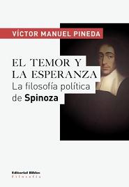 El temor y la esperanza. La filosofía política de Spinoza
