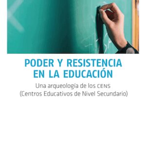 Poder y resistencia en la educación