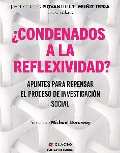 ¿Condenados a la reflexividad?