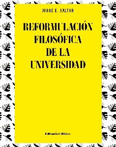 Reformulacíon filosófica de la universidad