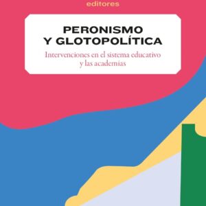 Peronismo y glotopolítica