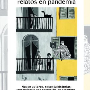 #QuedateEnCasa. Relatos en pandemia