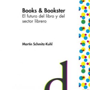 Books & Bookster. El futuro del libro y del sector librero