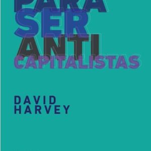 Razones para ser anticapitalistas