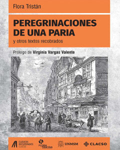 Peregrinaciones de una paria y otros textos recobrados