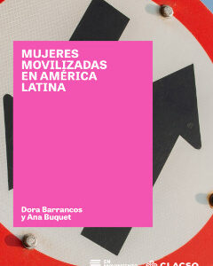 Mujeres movilizadas en América Latina