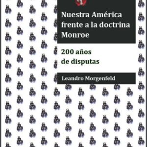 Nuestra América frente a la doctrina Monroe