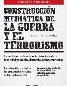 Construcción mediática de la guerra y el terrorismo