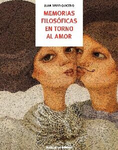 Memorias filosóficas en torno al amor