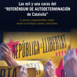 Las mil y una caras del "Referéndum de autodeterminación" de Cataluña
