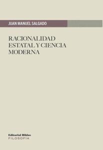 Racionalidad estatal y ciencia moderna