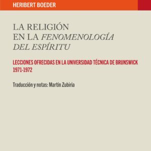 La Religión en la Fenomenología del Espíritu