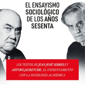 El ensayismo sociológico de los años sesenta