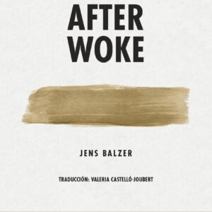 After woke