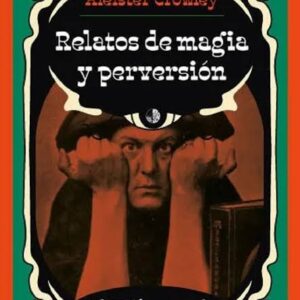 Relatos de magia y perversión