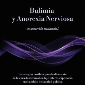 Bulimia y anorexia nerviosa