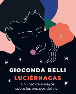 Luciérnagas. Un libro de ensayos sobre los ensayos del vivir