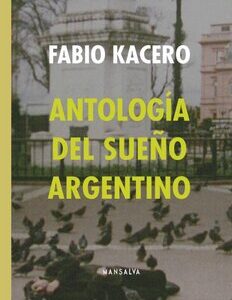 Antología del Sueño Argentino