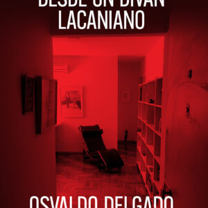 Leyendo a Freud desde un diván lacaniano