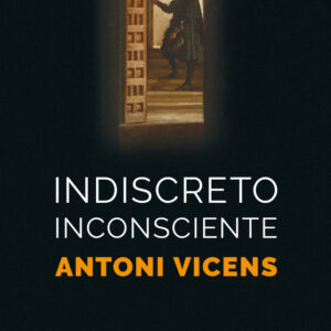 Indiscreto inconsciente