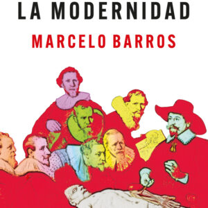 Anatomía de la modernidad
