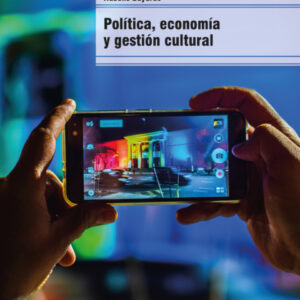 Política, economía y gestión cultural