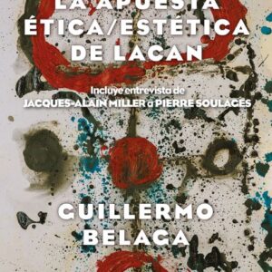 La apuesta ética / estética de Lacan