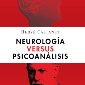 Neurología versus psicoanálisis