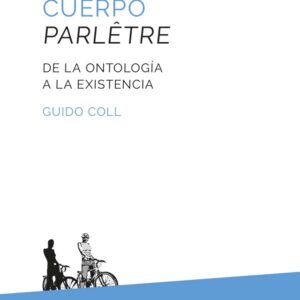Sujeto Cuerpo Parlêtre. De la ontología a la existencia