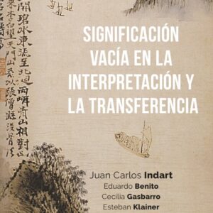 La significación vacía en la interpretación y en la transferencia