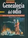 Genealogía del odio. Sobre el judaísmo en Occidente