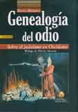 Genealogía del odio. Sobre el judaísmo en Occidente