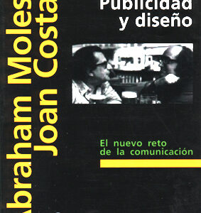 Publicidad y diseño. El nuevo reto de la comunicación