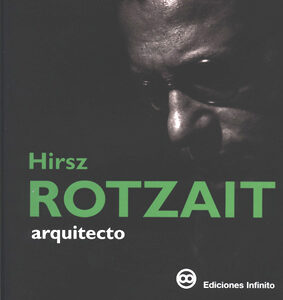 Hirsz Rotzait. Arquitecto