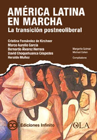 América Latina en marcha. La transición postneoliberal