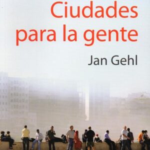 Ciudades para la gente