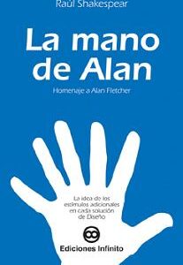La mano de Alan. Homenaje a Alan Fletcher