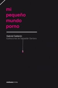 Mi pequeño mundo porno