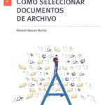 Cómo seleccionar documentos de archivo