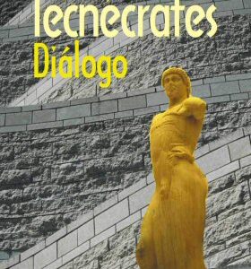 Tecnécrates. Diálogo