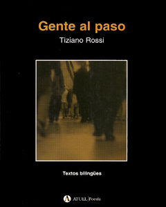 Gente al paso (ed. bilingüe)